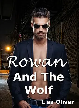 E-Book (epub) Rowan and the Wolf von Lisa Oliver