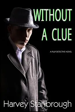 E-Book (epub) Without A Clue von Harvey Stanbrough