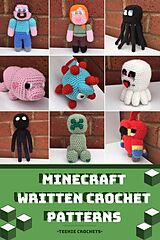 E-Book (epub) Minecraft - Written Crochet Patterns von Teenie Crochets