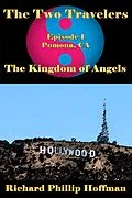 E-Book (epub) The Two Travelers Episode 1: The Kingdom of Angels von Richard Phillip Hoffman