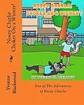 E-Book (epub) Nosey Charlie Chokes On A Wiener! (The Nosey Charlie Adventure Stories, #3) von Yvonne Blackwood