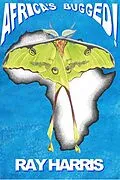 E-Book (epub) Africa's Bugged! von Ray Harris