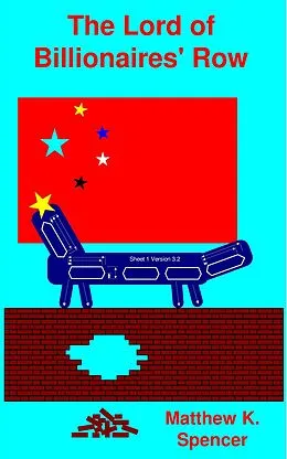 E-Book (epub) The Lord of Billionaires' Row von Matthew K. Spencer