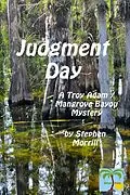 E-Book (epub) Judgment Day (Troy Adam / Mangrove Bayou, #2) von Stephen Morrill