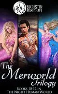 E-Book (epub) Merworld Trilogy Complete Collection: Water and Blood, Songs and Fins, Scales and Legends von B. Kristin McMichael