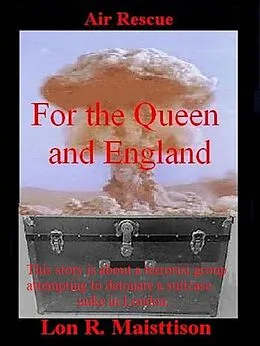 E-Book (epub) For the Queen and England von Lon Maisttison