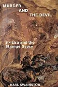 E-Book (epub) Murder & the Devil - 3: Lisa and the Strange Gypsy von Karl Swainston