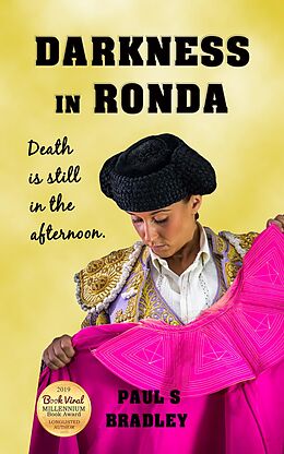 eBook (epub) Darkness in Ronda (Andalusian Mystery, #2) de Paul S Bradley