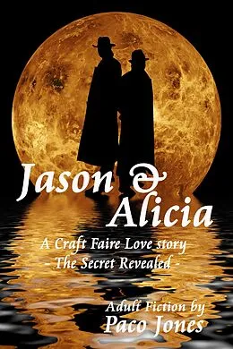 E-Book (epub) Jason & Alicia (Craft Faire Love, #3) von Paco Jones