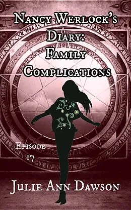 E-Book (epub) Nancy Werlock's Diary: Family Complications von Julie Ann Dawson