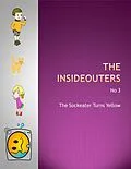 E-Book (epub) The Sockeater Turns Yellow (The Insideouters, #4) von Keith Hegarty