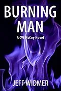 E-Book (epub) Burning Man (A CW McCoy Novel, #5) von Jeff Widmer