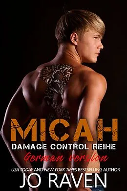 E-Book (epub) Micah (Damage Control Reihe 1 - German version) von Jo Raven
