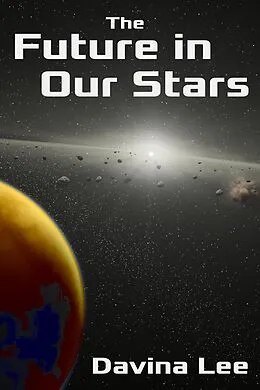 E-Book (epub) Future in Our Stars von Davina Lee