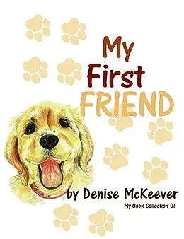 E-Book (epub) My First Friend von Denise McKeever