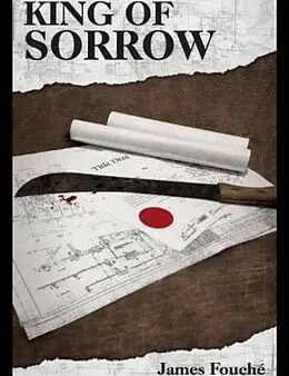 E-Book (epub) King of Sorrow von James Fouche