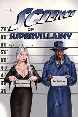 E-Book (epub) Science of Supervillainy von C. T. Phipps