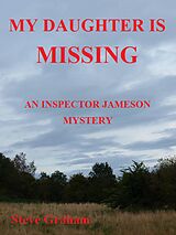 eBook (epub) My Daughter Is Missing de Steve Graham