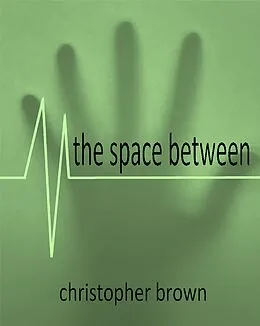 E-Book (epub) The Space Between von C J Brown