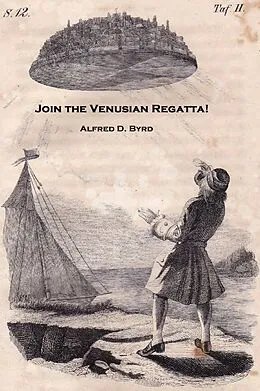 E-Book (epub) Join the Venusian Regatta! von Alfred D. Byrd