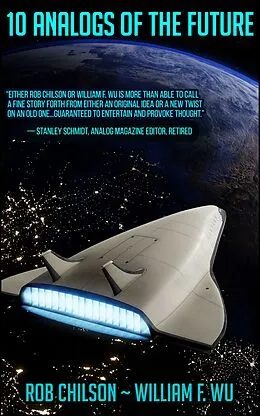 E-Book (epub) 10 Analogs Of The Future von William F. Wu