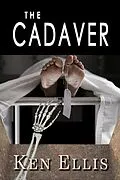 E-Book (epub) The Cadaver von Ken Ellis