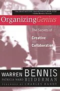 E-Book (epub) Organizing Genius von Warren G. Bennis, Patricia Ward Biederman