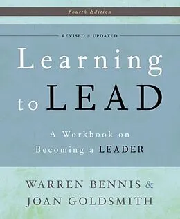 E-Book (epub) Learning to Lead von Warren G. Bennis, Joan Goldsmith