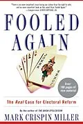 E-Book (epub) Fooled Again von Mark Crispin Miller
