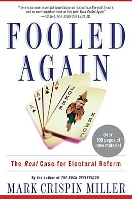 E-Book (epub) Fooled Again von Mark Crispin Miller