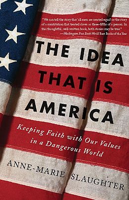 eBook (epub) Idea That Is America de Anne-Marie Slaughter