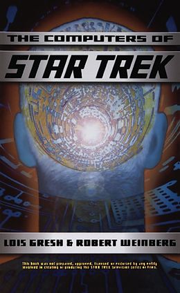 E-Book (epub) Computers Of Star Trek von Lois H. Gresh, Robert A Weinberg