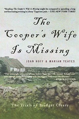 E-Book (epub) The Cooper's Wife Is Missing: The Trials Of Bridget Cleary von Joan Hoff, Marian Yates