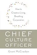 E-Book (epub) Chief Culture Officer von Grant McCracken