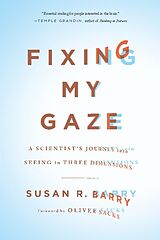 Couverture cartonnée Fixing My Gaze de Oliver Sacks, Susan Barry