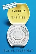 E-Book (epub) America and the Pill von Elaine Tyler May