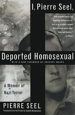 E-Book (epub) I, Pierre Seel, Deported Homosexual von Pierre Seel