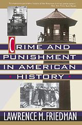 eBook (epub) Crime And Punishment In American History de Lawrence M. Friedman