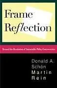 Kartonierter Einband Frame Reflection von Donald A. Schon, Martin Rein