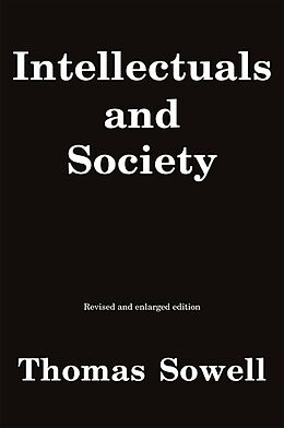 Kartonierter Einband Intellectuals and Society von Thomas Sowell