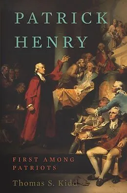 E-Book (epub) Patrick Henry von Thomas S Kidd