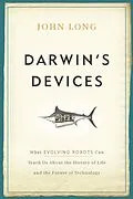 E-Book (epub) Darwin's Devices von John Long
