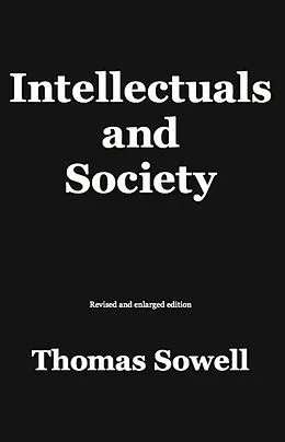 E-Book (epub) Intellectuals and Society von Thomas Sowell