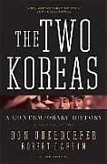 Kartonierter Einband The Two Koreas von Oberdorfer Don, Carlin Robert