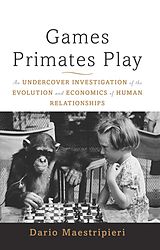 eBook (epub) Games Primates Play, International Edition de Dario Maestripieri