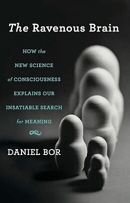E-Book (epub) The Ravenous Brain von Daniel Bor