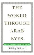 E-Book (epub) The World Through Arab Eyes von Shibley Telhami