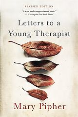 Couverture cartonnée Letters to a Young Therapist de Mary Pipher