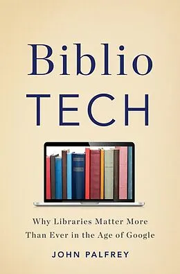E-Book (epub) BiblioTech von John Palfrey