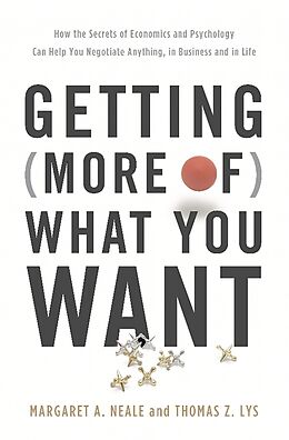 Livre Relié Getting (More of) What You Want de Margaret Neale, Thomas Lys